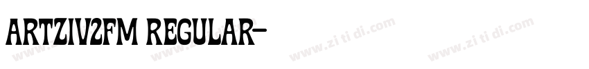 Artziv2FM Regular字体转换